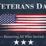 Veteran's Day - Honoring All Who Served